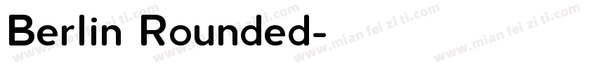 Berlin Rounded字体转换